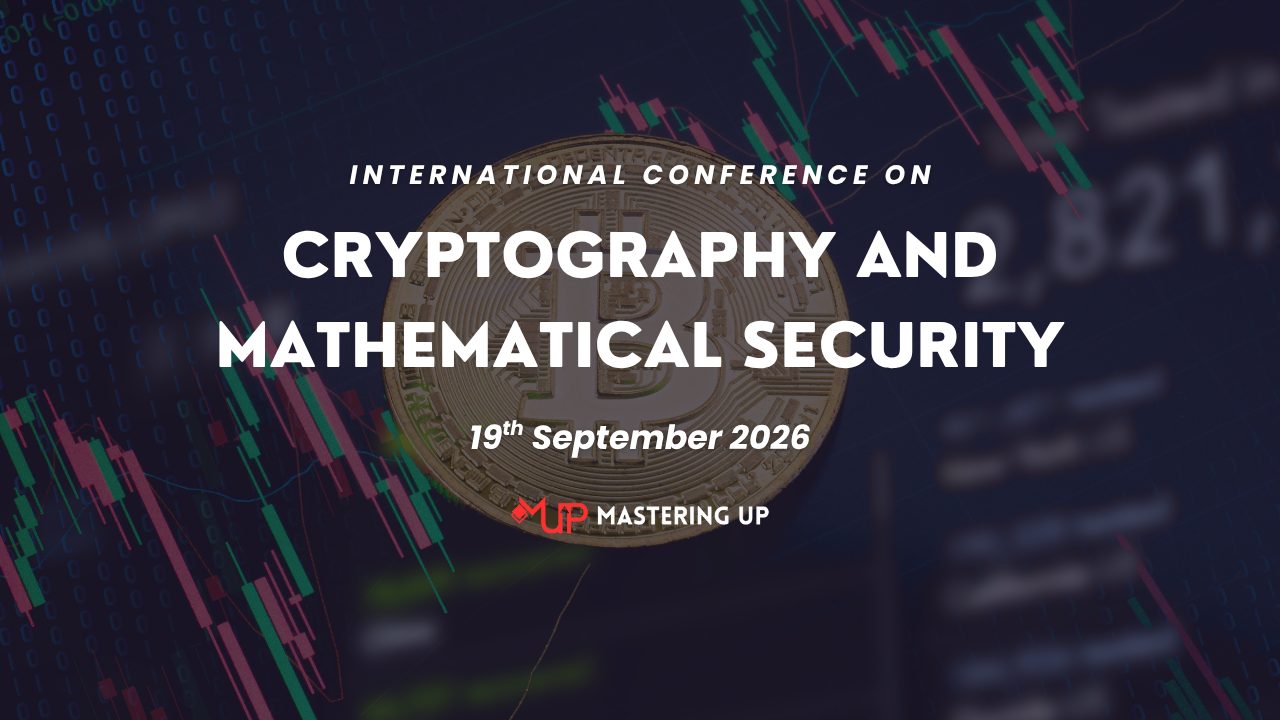 International Conference on Cryptography and Mathematical Security