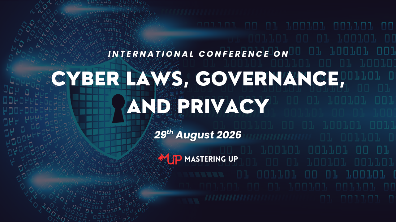 International Conference on Cyber Laws, Governance, and Privacy